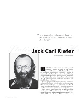 Jack Carl Kiefer Taken by Constance Reid, Neyman— from Life, New York: Courtesy, Springer-Verlag, 1982