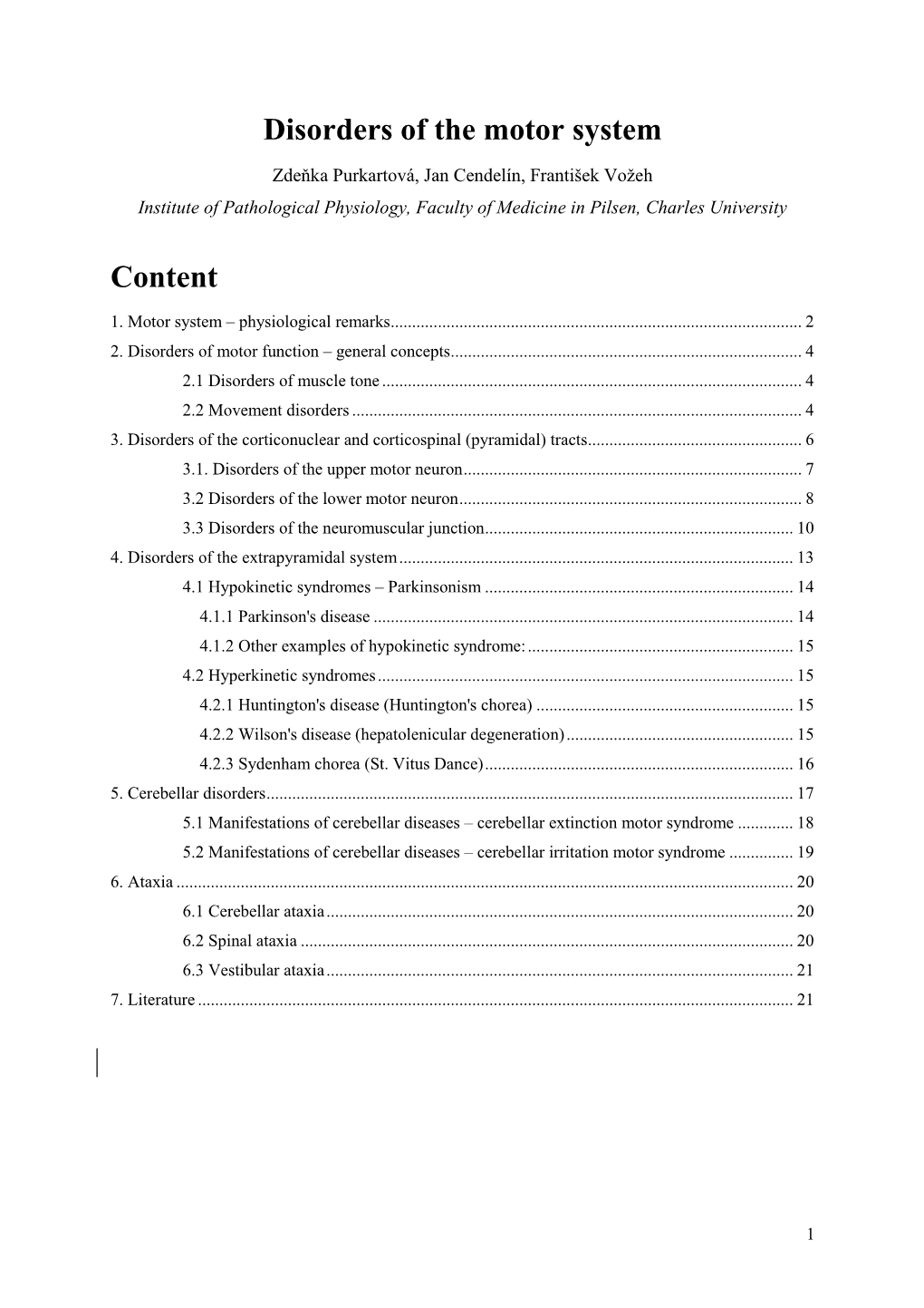 Disorders of the Motor System