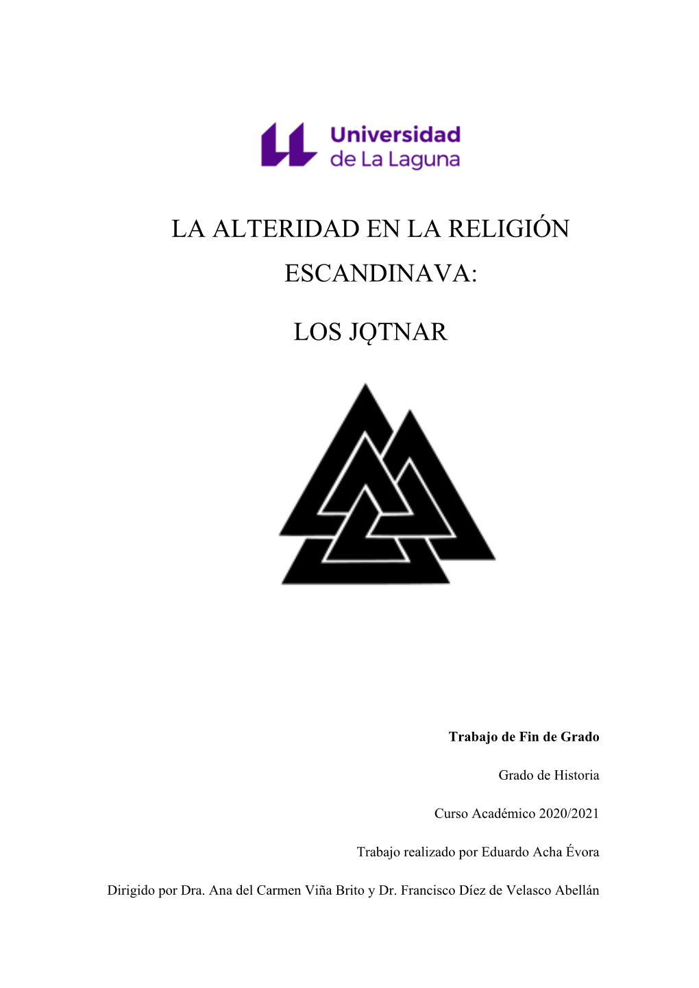 La Alteridad En La Religión Escandinava: Los Jǫtnar