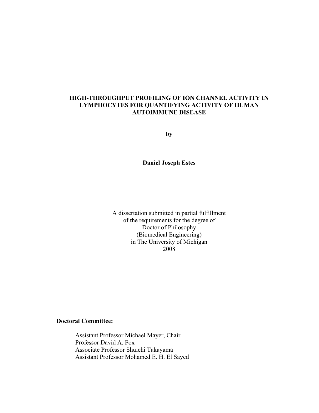 HIGH-THROUGHPUT PROFILING of ION CHANNEL ACTIVITY in LYMPHOCYTES for QUANTIFYING ACTIVITY of HUMAN AUTOIMMUNE DISEASE by Daniel