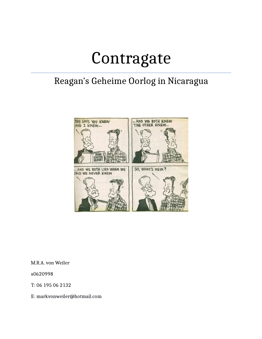 Contragate Reagan’S Geheime Oorlog in Nicaragua