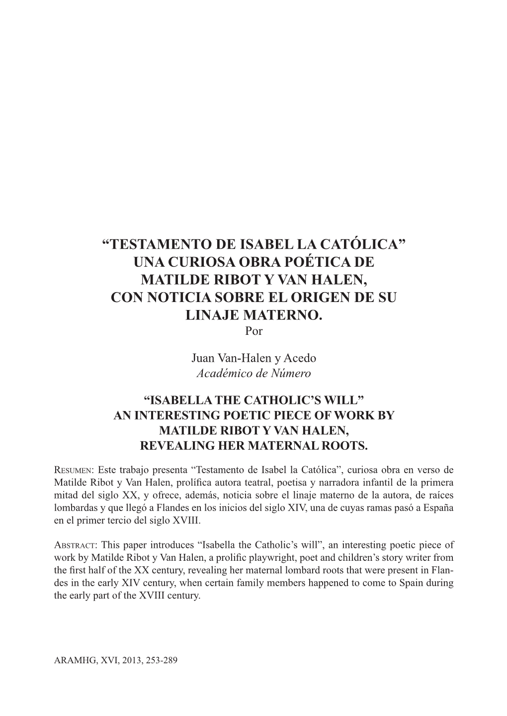 “Testamento De Isabel La Católica” Una Curiosa Obra Poética De Matilde Ribot Y Van Halen, Con Noticia Sobre El Origen De Su Linaje Materno