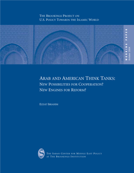 Arab and American Think Tanks: New Possibilities for Cooperation? New Engines for Reform?