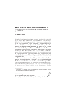 Eating Grass: the Making of the Pakistani Bomb, by Feroz Hassan Khan, New Delhi: Cambridge University Press, 2013, Pp