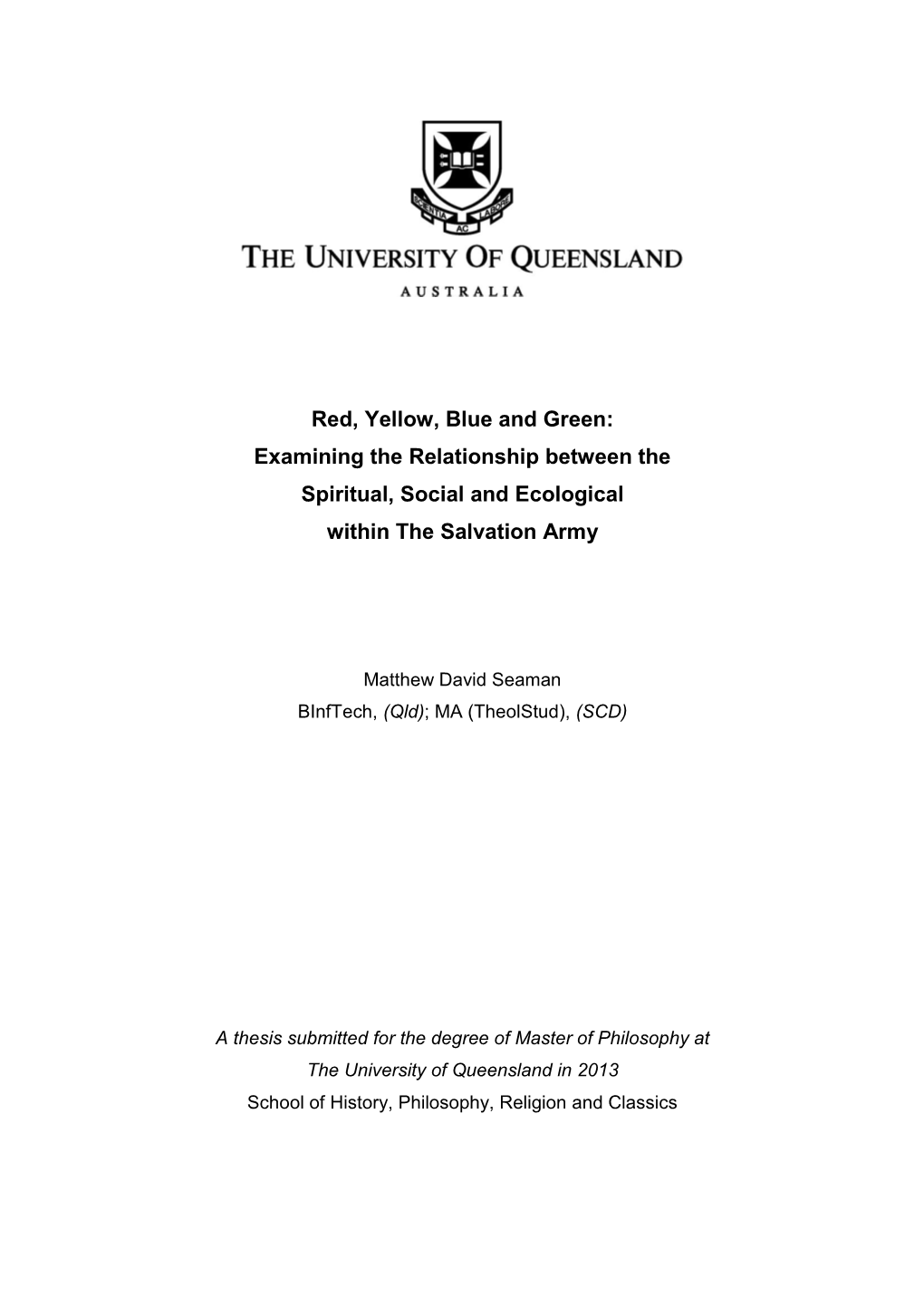 Red, Yellow, Blue and Green: Examining the Relationship Between the Spiritual, Social and Ecological Within the Salvation Army