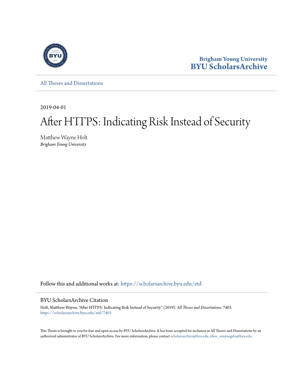 After HTTPS: Indicating Risk Instead of Security Matthew Aw Yne Holt Brigham Young University