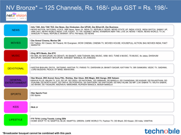 125 Channels, Rs. 168/- Plus GST = Rs