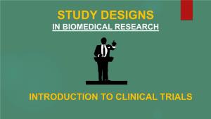 Study Designs in Biomedical Research