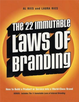 The 22 Immutable Laws of Branding: How to Build a Product Or