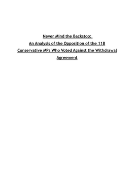 Never Mind the Backstop: an Analysis of the Opposition of the 118 Conservative Mps Who Voted Against the Withdrawal Agreement