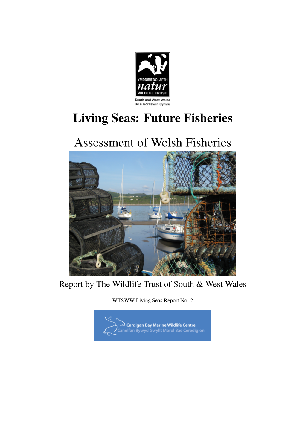 Future Fisheries Assessment of Welsh Fisheries