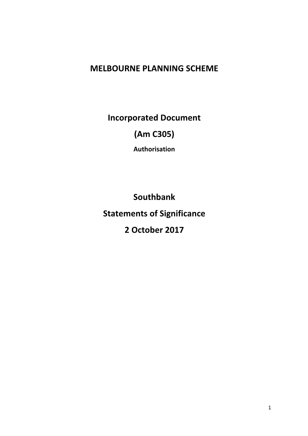 MELBOURNE PLANNING SCHEME Incorporated Document (Am C305