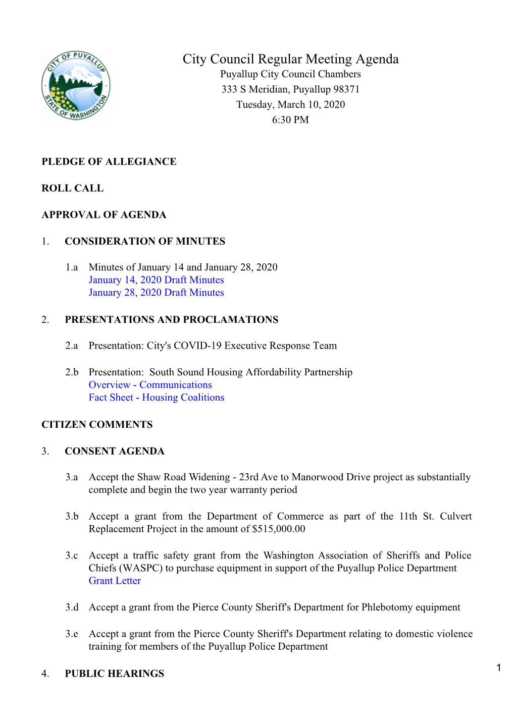City Council Regular Meeting Agenda Puyallup City Council Chambers 333 S Meridian, Puyallup 98371 Tuesday, March 10, 2020 6:30 PM