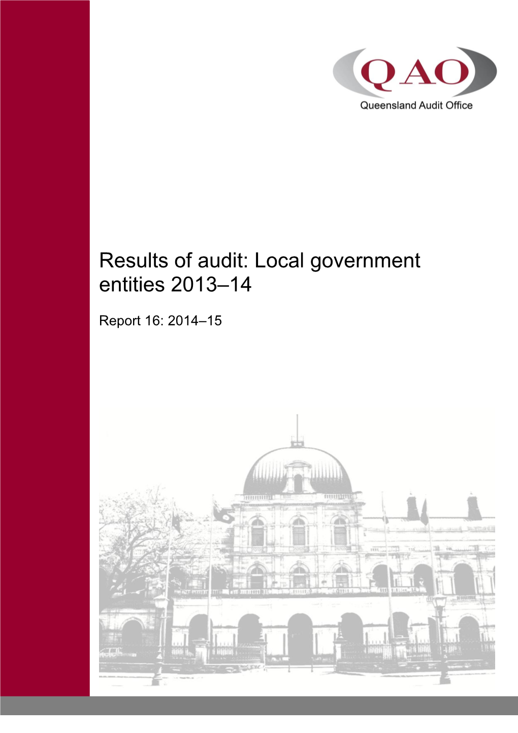 Results of Audit: Local Government Entities 2013–14