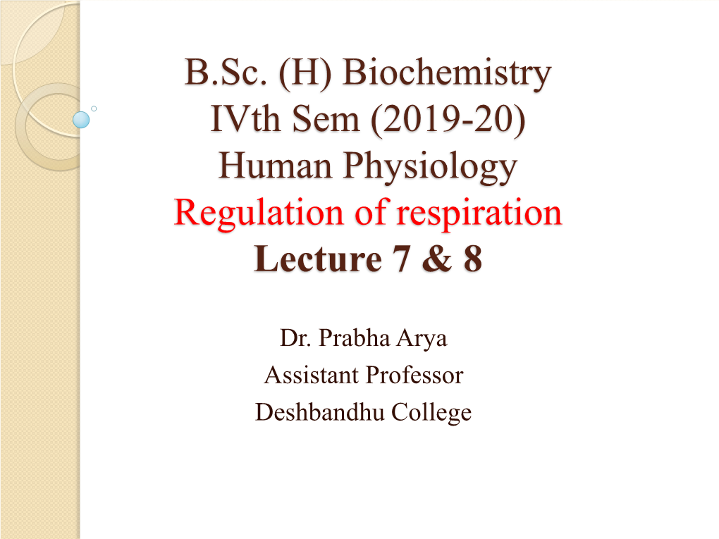 IV-Human Physiology-Respiratory System-7-8