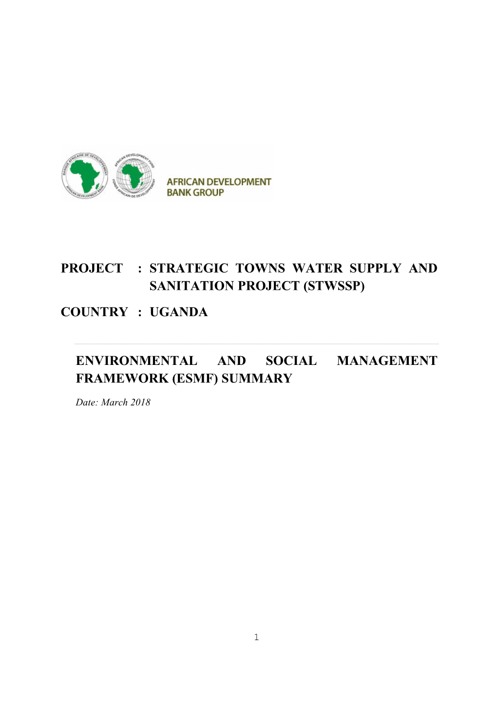 Strategic Towns Water Supply and Sanitation Project (Stwssp) Country : Uganda