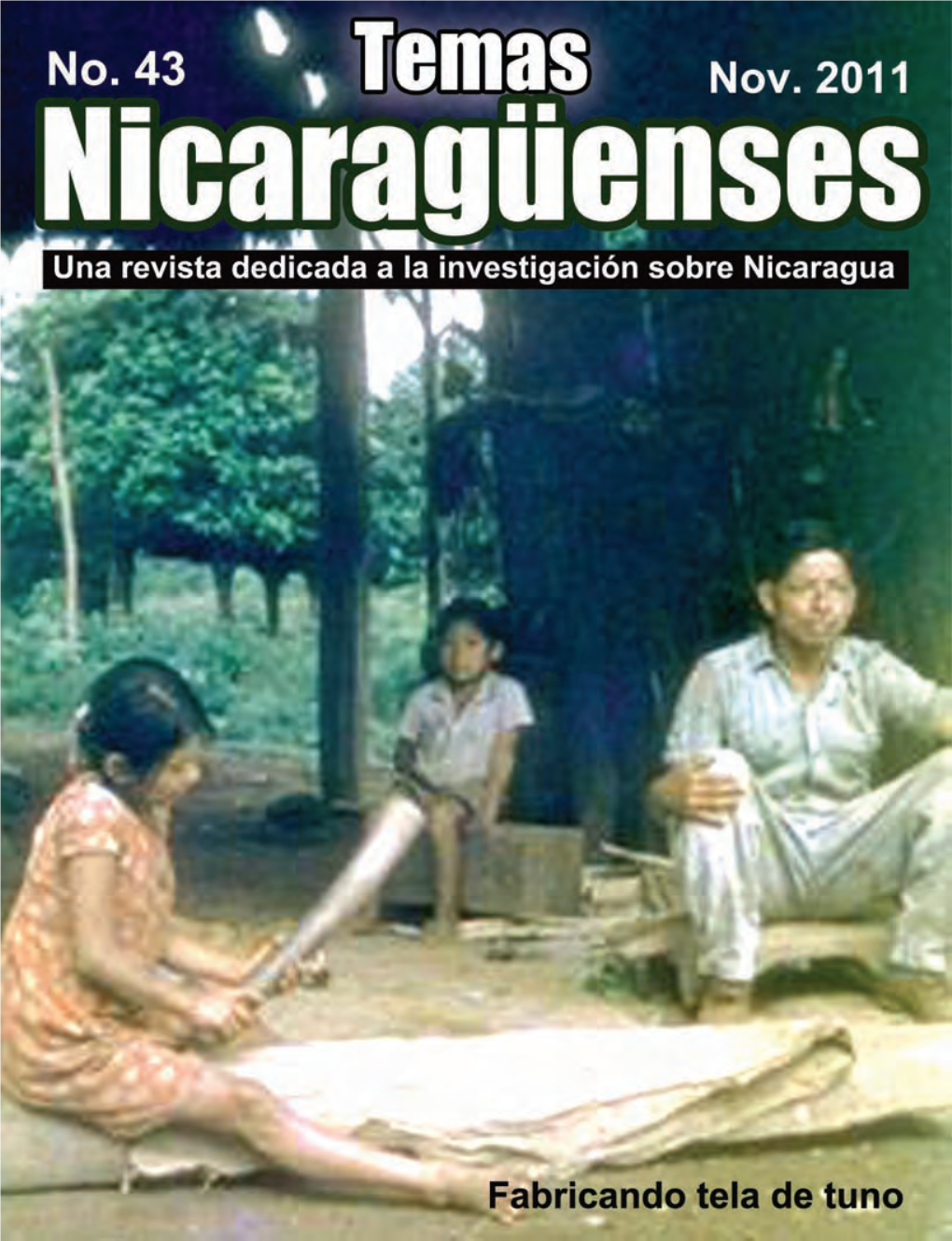 Revista De Temas Nicaragüenses. Dedicada a La Investigación Sobre