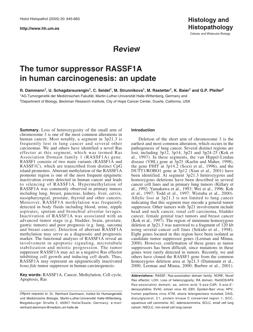 Review the Tumor Suppressor RASSF1A in Human Carcinogenesis