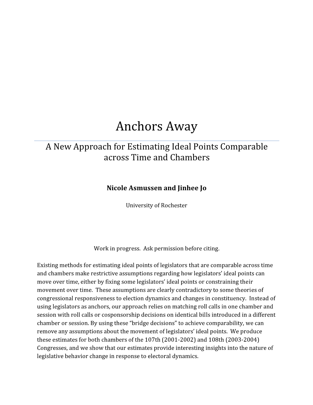Anchors Away a New Approach for Estimating Ideal Points Comparable Across Time and Chambers