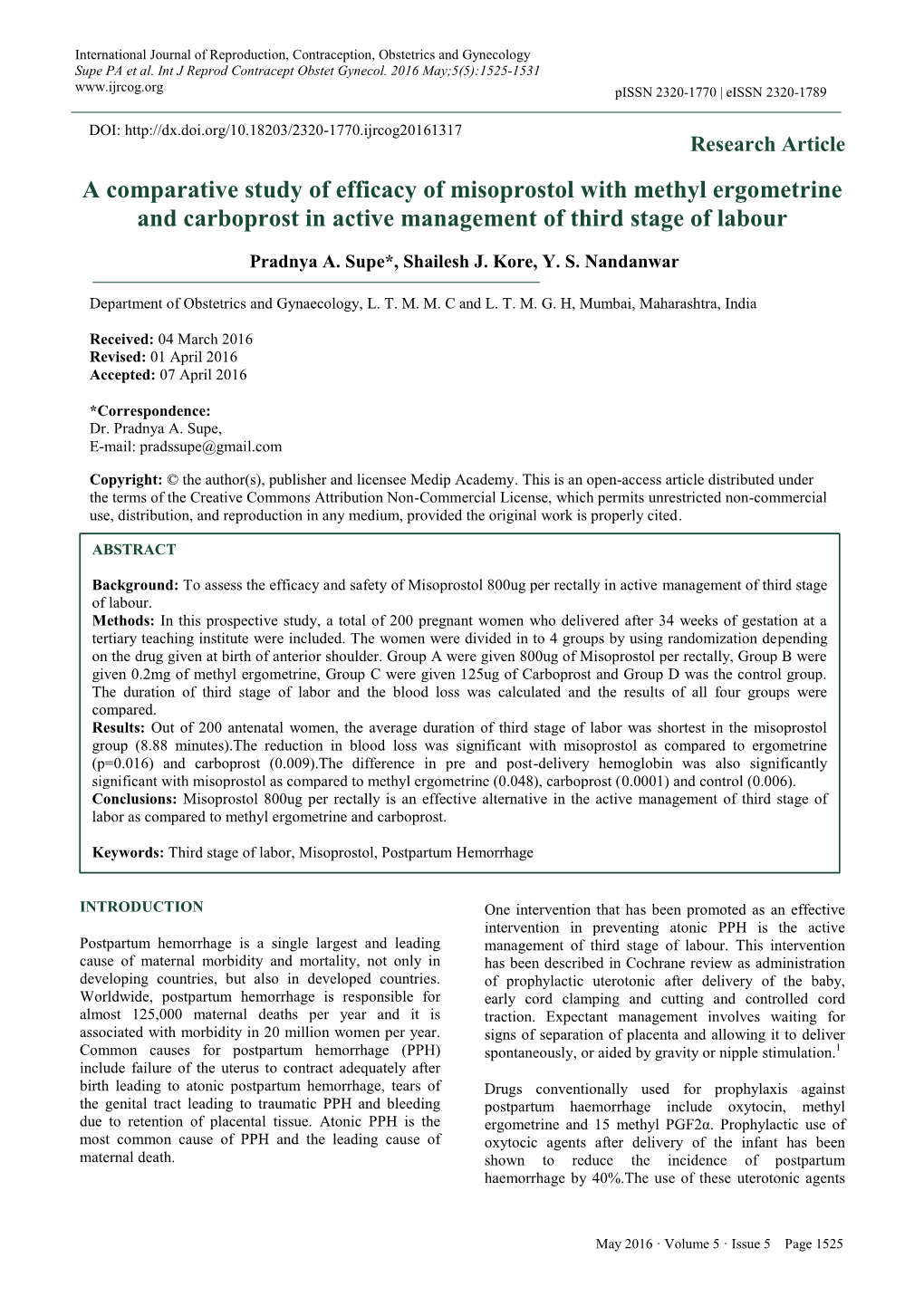 A Comparative Study of Efficacy of Misoprostol with Methyl Ergometrine and Carboprost in Active Management of Third Stage of Labour