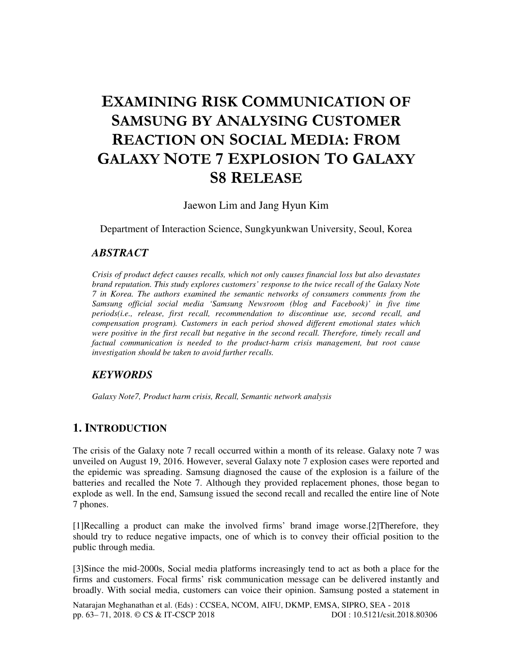 Examining Risk Communication of Samsung by Analysing Customer Reaction on Social Media : F Rom Galaxy Note 7 E Xplosion to Galaxy S8 R Elease