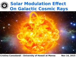 Solar Modulation Effect on Galactic Cosmic Rays