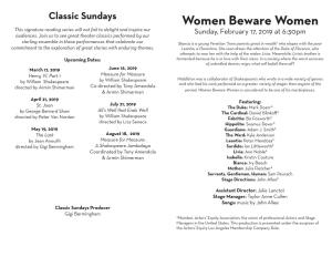 Women Beware Women This Signature Reading Series Will Not Fail to Delight and Inspire Our Sunday, February 17, 2019 at 6:30Pm Audiences