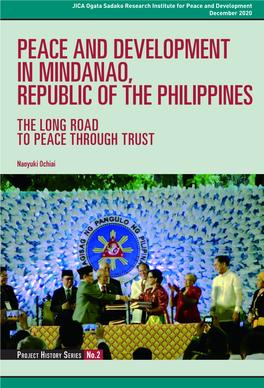 Peace and Development in Mindanao, Republic of the Philippines the Long Road to Peace Through Trust