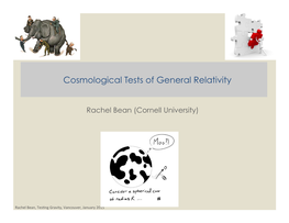 Cosmological Tests of General Relativity