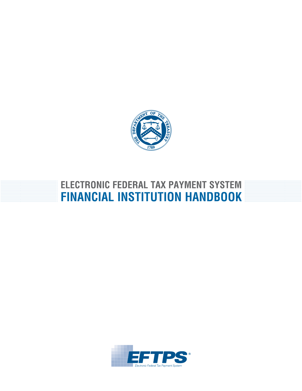 EFTPS Financial Institution Handbook