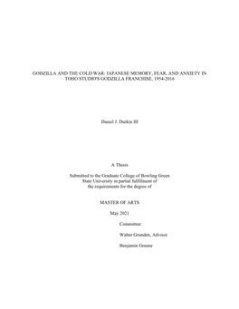 Godzilla and the Cold War: Japanese Memory, Fear, and Anxiety in Toho Studio's Godzilla Franchise, 1954-2016