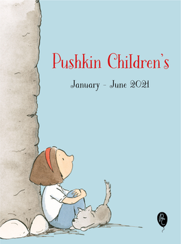 Pushkin Children's Catalogue, Jan – June 2021