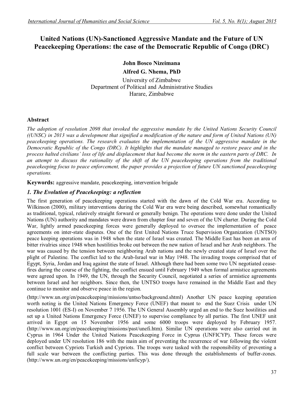 Sanctioned Aggressive Mandate and the Future of UN Peacekeeping Operations: the Case of the Democratic Republic of Congo (DRC)