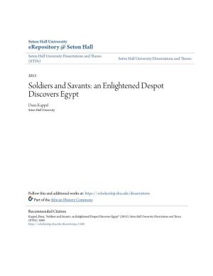 Soldiers and Savants: an Enlightened Despot Discovers Egypt Dana Kappel Seton Hall University