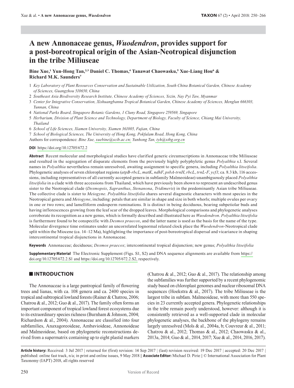 A New Annonaceae Genus, <I>Wuodendron</I>, Provides Support for a Post-Boreotropical Origin of the Asian-Neotropical