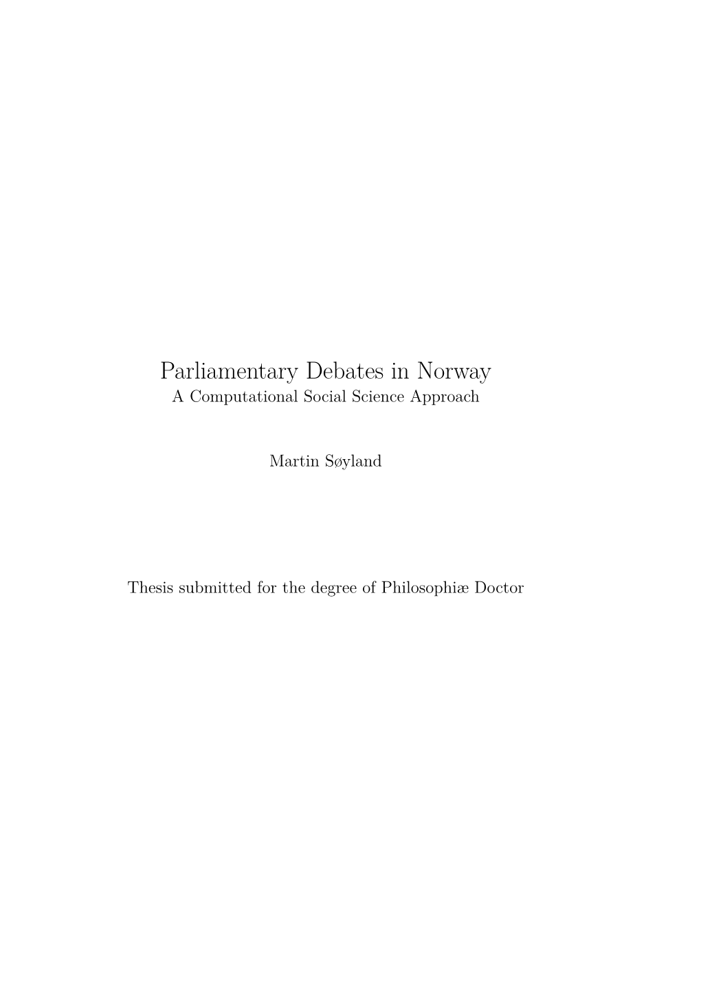 Parliamentary Debates in Norway a Computational Social Science Approach