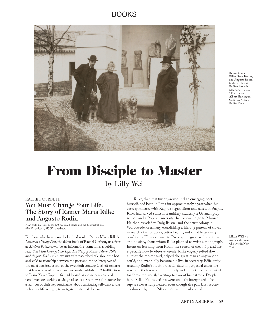 Books 3 Page Flow.Indd 69 5/15/17 12:13 PM Rilke Grew Disenchanted with the Aging Rodin, Whom He Felt Had Become Too Carnal, Too Commercial, Too Corrupted by Success