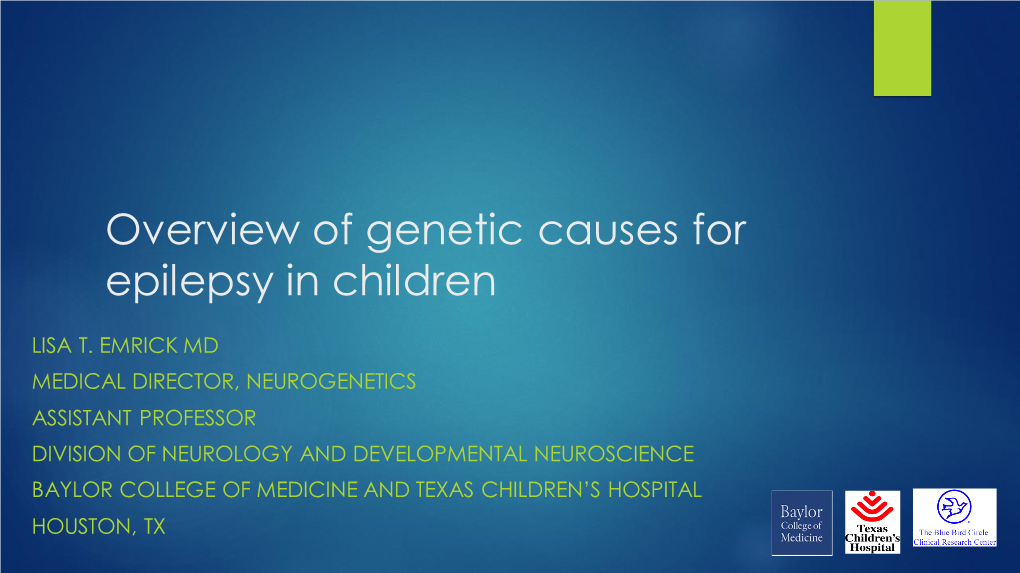 Overview of Genetic Causes for Epilepsy in Children