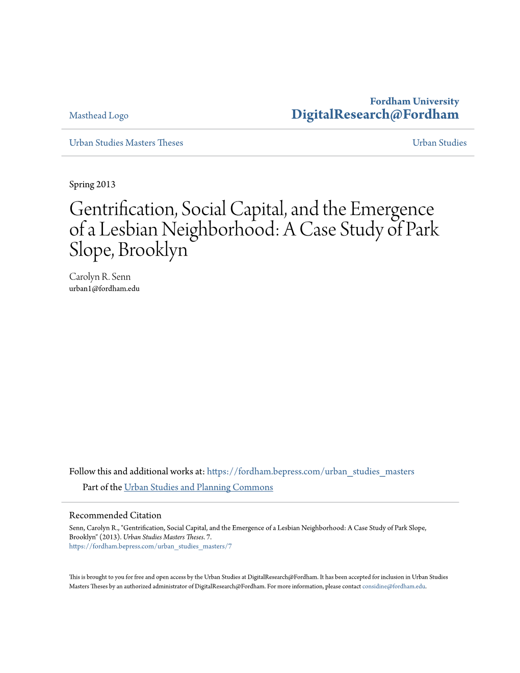 A Case Study of Park Slope, Brooklyn Carolyn R