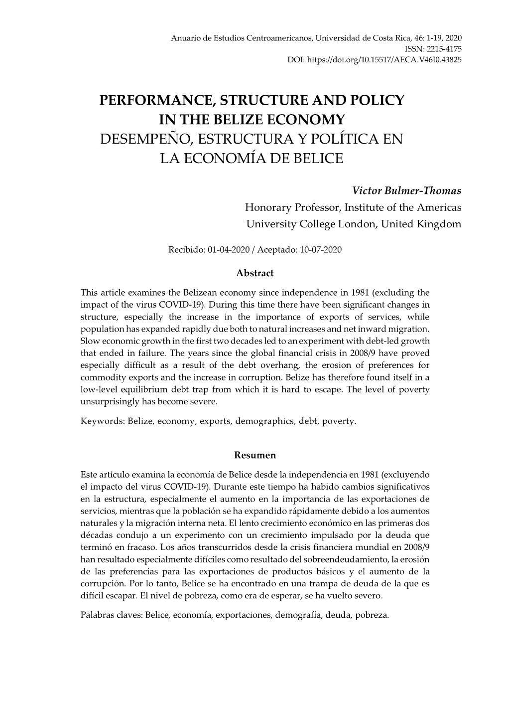 Performance, Structure and Policy in the Belize Economy Desempeño, Estructura Y Política En La Economía De Belice