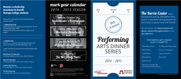 PERFORMING ARTS DINNER  PATRON LEVEL: Sunday, March 22 Performing SERIES COMMITTEE Reserve _____ Seat(S) for the Following Performances and Dinners