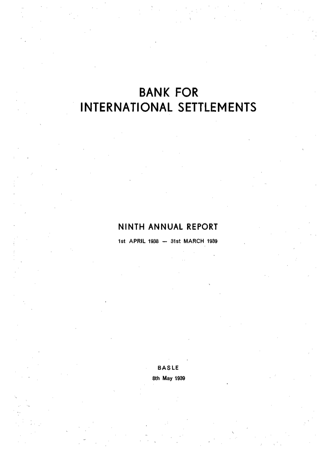 9Th Annual Report of the Bank for International Settlements