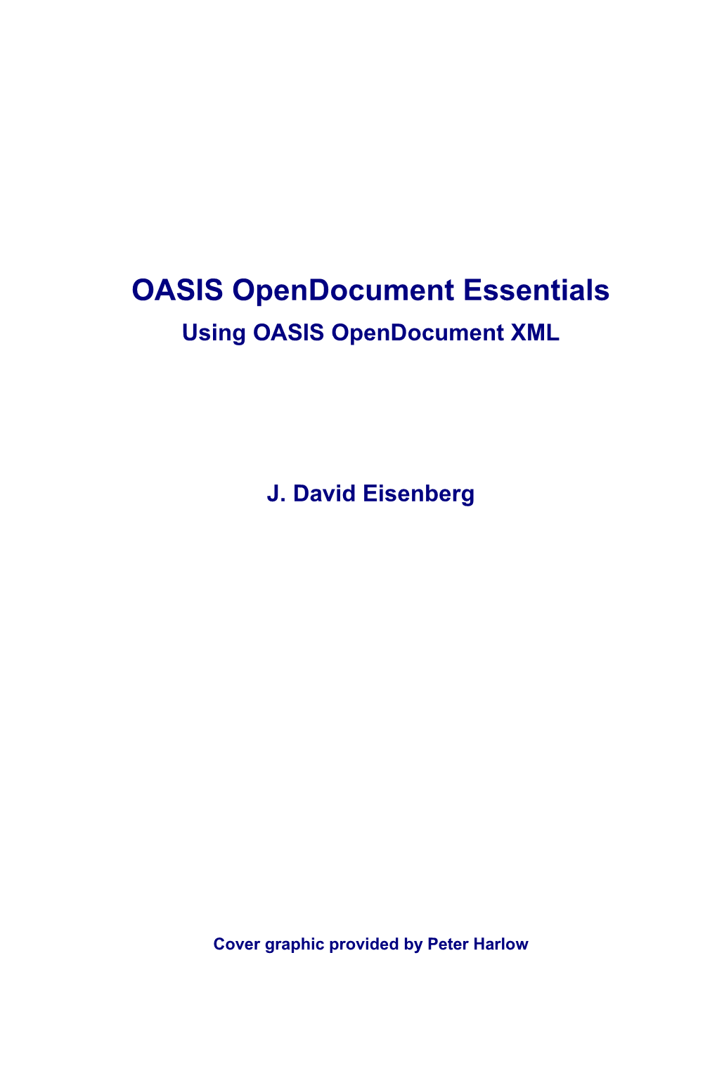 OASIS Opendocument Essentials Using OASIS Opendocument XML