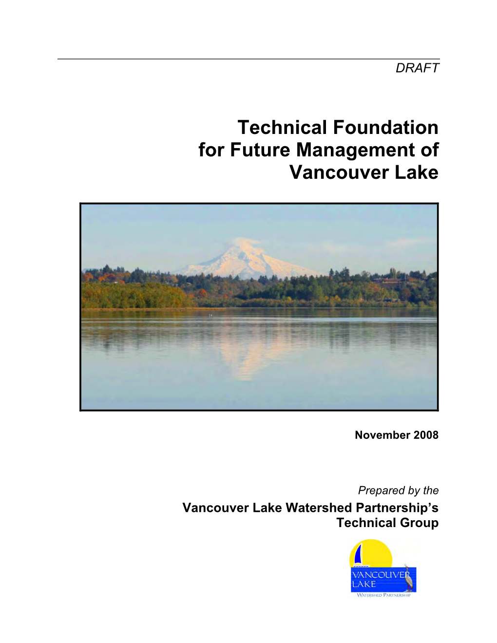 Technical Foundation for Future Management of Vancouver Lake