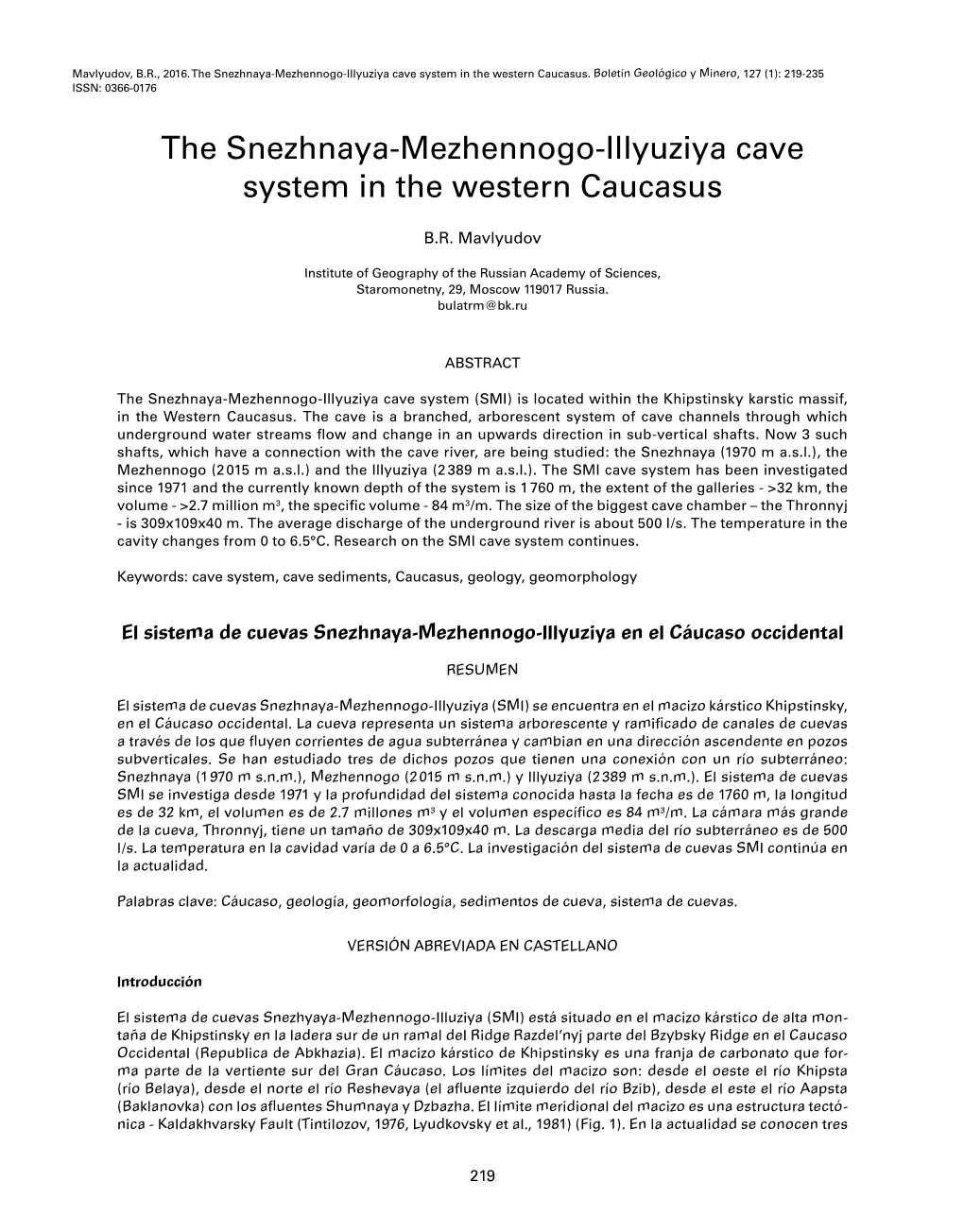 The Snezhnaya-Mezhennogo-Illyuziya Cave System in the Western Caucasus