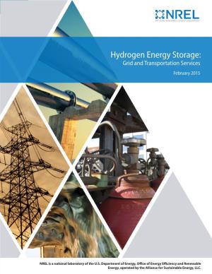 Hydrogen Energy Storage: Grid and Transportation Services February 2015