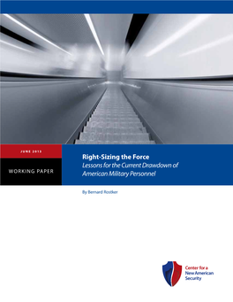 Right-Sizing the Force Lessons for the Current Drawdown of Working Paper American Military Personnel