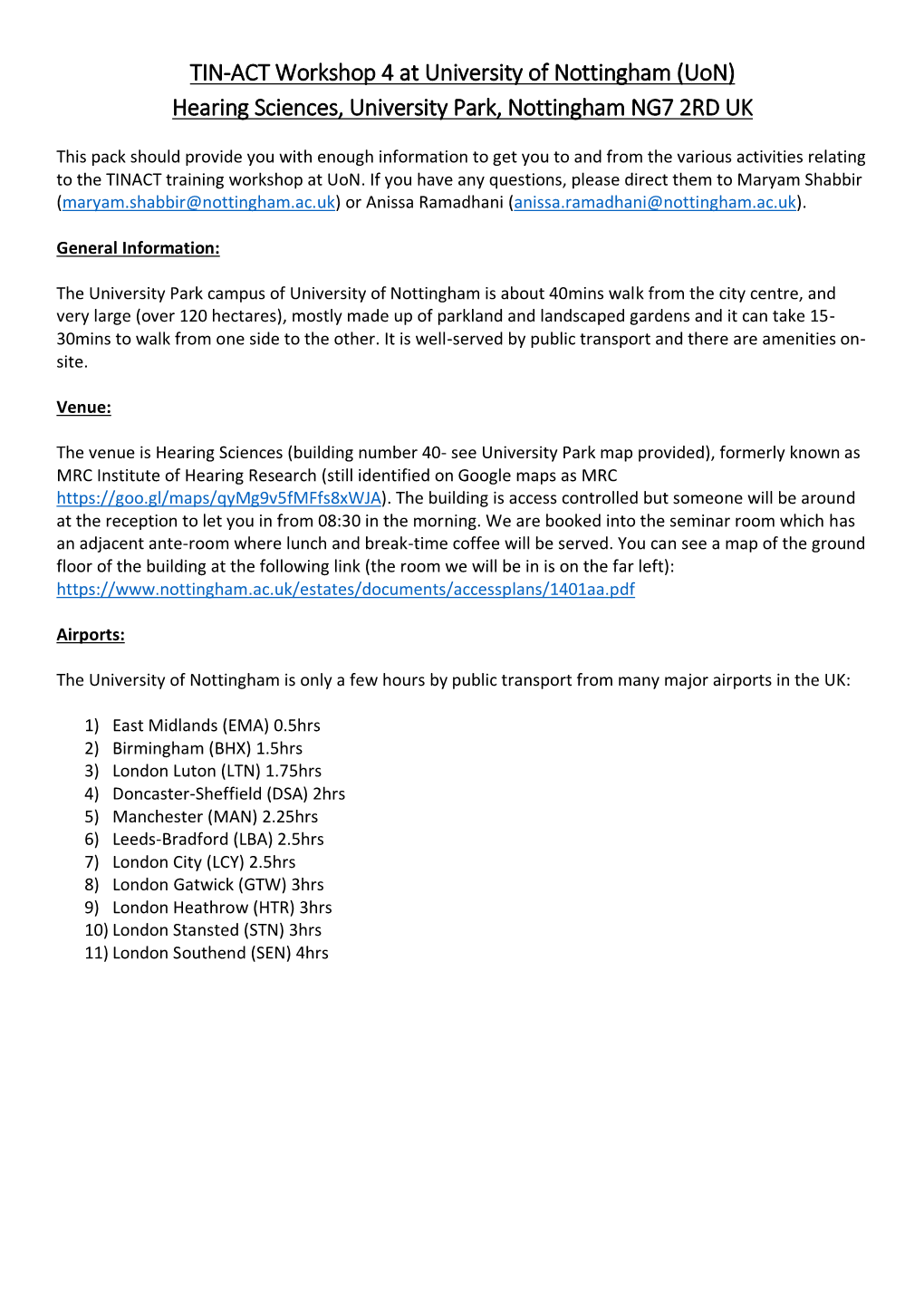TIN-ACT Workshop 4 at University of Nottingham (Uon) Hearing Sciences, University Park, Nottingham NG7 2RD UK