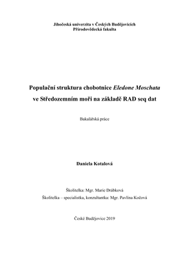 Populační Struktura Chobotnice Eledone Moschata Ve Středozemním Moři Na Základě RAD Seq Dat