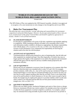 WORLD STANDARDIZED RULES of the WORLD POOL-BILLIARD ASSOCIATION (WPA) 1. Rules for Tournament Play